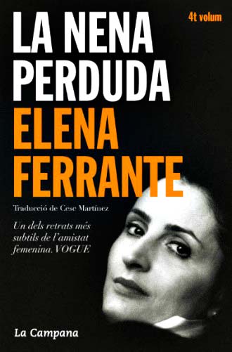 Elena Ferrante La Nena Perduda